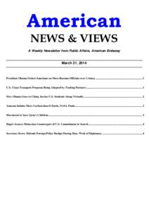 American NEWS & VIEWS A Weekly Newsletter from Public Affairs, American Embassy March 21, 2014