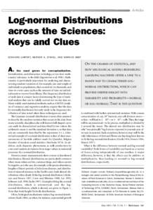 Articles  Log-normal Distributions across the Sciences: Keys and Clues ECKHARD LIMPERT, WERNER A. STAHEL, AND MARKUS ABBT