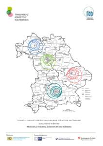 VERANSTALTUNGSORTE DER WEITERBILDUNGSREIHE FÜR AKTEURE AM ÜBERGANG SCHULE-BERUF IN BAYERN: MÜNCHEN, STRAUBING, SCHWEINFURT UND NÜRNBERG Förderung: