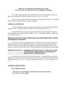 MINUTES OF THE REGULAR MEETING OF THE CITY COUNCIL OF THE CITY OF GULF BREEZE, FLORIDA The 1,168th regular meeting of the Gulf Breeze City Council, Gulf Breeze, Florida was held at the Gulf Breeze City Hall on Tuesday, J