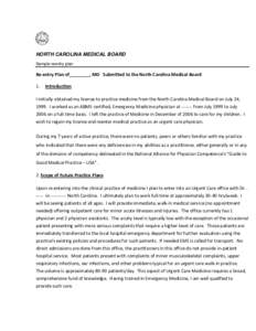 NORTH CAROLINA MEDICAL BOARD Sample reentry plan Re-entry Plan of________, MD Submitted to the North Carolina Medical Board 1.