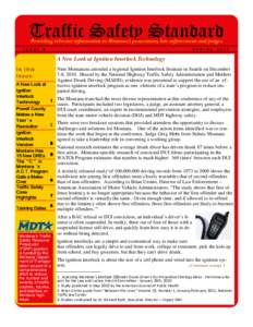 Ignition interlock device / Mothers Against Drunk Driving / Drunk driving in the United States / DWI court / Smart Start /  Inc. / Driving under the influence / Interlock / Drink driving / Drunk drivers / Drunk driving / Transport law / Transport