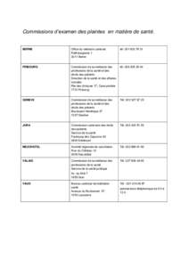 Commissions d’examen des plaintes en matière de santé.  BERNE Office du médecin cantonal Rathausgasse 1