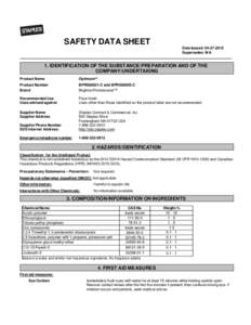 SAFETY DATA SHEET Date Issued: Supersedes: N/A 1. IDENTIFICATION OF THE SUBSTANCE/PREPARATION AND OF THE COMPANY/UNDERTAKING