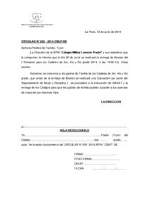 IEPM “COLEGIO MILITAR LEONCIO PRADO” LA PERLA-CALLAO La Perla, 18 de junio de 2014 CIRCULAR Nº [removed]CMLP-DE Señores Padres de Familia / Tutor: