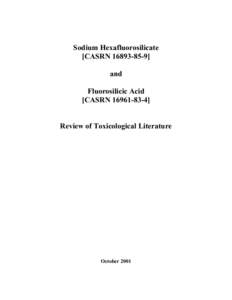 Sodium compounds / Acids / Metal halides / Fluoride / Ammonium fluorosilicate / Sodium fluoride / Hexafluorosilicic acid / Water fluoridation / Fluorine / Chemistry / Fluorides / Silicates