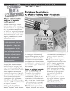 RELIGIOUS HEALTH Religious Restrictions At Public “Safety Net” Hospitals S N O