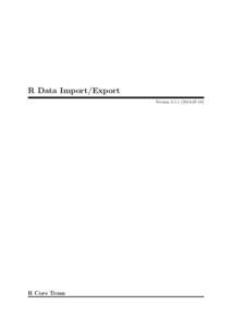 R Data Import/Export Version[removed]10) R Core Team  This manual is for R, version[removed]10).