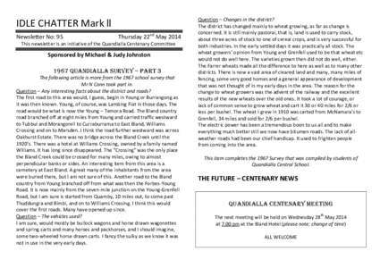 IDLE CHATTER Mark ll Newsletter No: 95 Thursday 22nd May[removed]This newsletter is an initiative of the Quandialla Centenary Committee