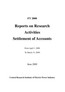 FYReports on Research Activities Settlement of Accounts From April 1, 2008