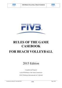 Volleyball / Referee / Ball games / Team sports / Volleyball rules / Rugby union match officials / Rugby league match officials / Official / Penalty / Sports / Sports rules and regulations / Laws of association football