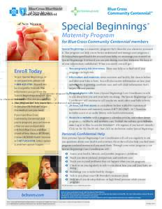 NTENNIALCARE  Special Beginnings® Maternity Program  for Blue Cross Community Centennial members