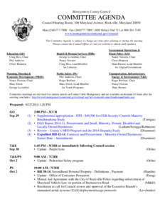 Montgomery County Council  COMMITTEE AGENDA Council Hearing Room, 100 Maryland Avenue, Rockville, Maryland[removed]Main[removed] ∙ Fax[removed] ∙ (MD Relay) Dial 711 or[removed]