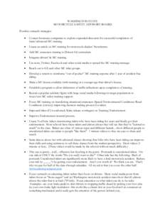 WASHINGTON STATE MOTORCYCLE SAFETY ADVISORY BOARD Possible outreach strategies:   Contact Insurance companies to explore expanded discounts for successful completion of