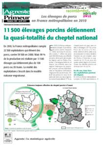 Les élevages de porcs en France métropolitaine en 2010 Numéroavril 2013 Télécharger les données au format tableur