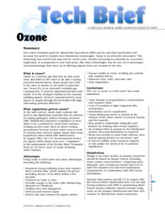 A NATIONAL DRINKING WATER CLEARINGHOUSE FACT SHEET  Ozone Summary New water treatment goals for disinfection byproducts (DBP) and for microbial inactivation will increase the need to consider new disinfection technologie