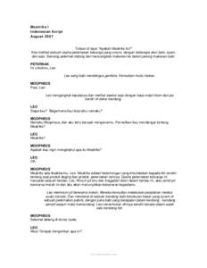 Meatriks I Indonesian Script August 2007 Tulisan di layar “Apakah Meatriks itu?” Kita melihat sebuah usaha peternakan keluarga yang umum, dengan beberapa ekor babi, ayam, dan sapi. Seorang peternak datang dan menuang