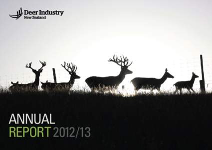 Annual Report[removed] About this annual report Welcome to Deer Industry New Zealand Annual Report for[removed].