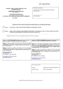 Bondholder identification:  ORDINARY ANNUAL GENERAL MEETING OF THE SHAREHOLDERS OF  Last name, first name, address, corporate denomination,