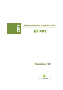 2011  labour market and economic profile Waikato