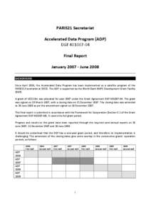 PARIS21 Secretariat Accelerated Data Program (ADP) DGF[removed]Final Report January[removed]June 2008 BACKGROUND