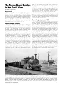 The Narrow Gauge Question in New South Wales by Jim LongUJorth The Question Narrow gauge railways are a rype orIight railway and we re, in many ways, rath er an engin eering fad of the later half of th e