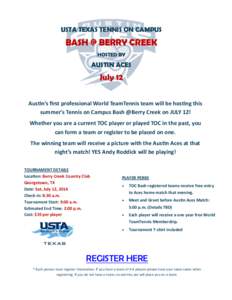 USTA TEXAS TENNIS ON CAMPUS  BASH @ BERRY CREEK HOSTED BY  AUSTIN ACES