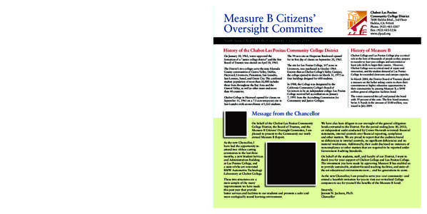 Message from the Committee Chair As Chair of the Measure B Citizens’ Oversight Committee, I am pleased to present the 2013 Ninth Annual Report to the Community. One of the key elements of Measure B was the establishmen