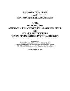 RESTORATION PLAN and ENVIRONMENTAL ASSESSMENT for the MARCH 4, 1999 AMERICAN TRANSPORT, INC. GASOLINE SPILL