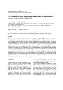 Environmental Biology of Fishes 66: 123–132, 2003. © 2003 Kluwer Academic Publishers. Printed in the Netherlands. Fish community structure and environmental correlates in the highly altered southern Sacramento-San Joa