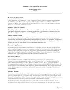 DELAWARE COLLEGE OF ART AND DESIGN BOARD OF TRUSTEESR. Thorpe Moeckel, Chairman Thorpe Moeckel is a Vice President with Wohlsen Construction Company, a leading commercial construction firm in