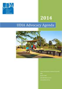 2014 UDIA Advocacy Agenda Urban Development Institute of Australia (WA[removed]