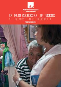 Rapport mondial Alzheimer 2010 L’IMPACT ECONOMIQUE GLOBAL DE LA DEMENCE Sommaire Rapport mondial Alzheimer 2010