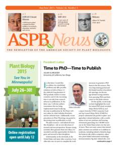 May/June 2015 • Volume 42, Number 3  p. 5 ASPB 2015 Award Winners ASPB honors plant