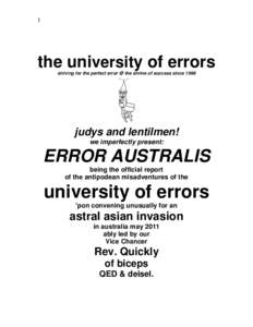 1  the university of errors striving for the perfect error @ the shrine of success sincejudys and lentilmen!
