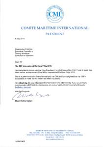 COMITE MARITIME INTERNATIONAL PRESIDENT 8 July 2016 Presidents of NMLAs Executive Councillors