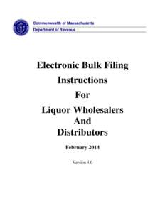 Commonwealth of Massachusetts Department of Revenue Electronic Bulk Filing Instructions For
