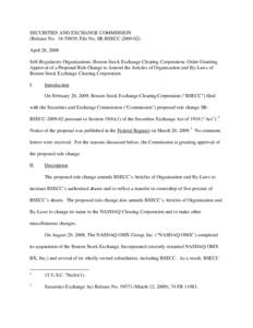 NASDAQ OMX Group / Financial economics / New York City / OMX / NASDAQ / Boston Stock Exchange / Securities Exchange Act / Economy of the United States / ABN AMRO / European Multilateral Clearing Facility N.V.