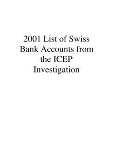 2001 List of Swiss Bank Accounts from the ICEP Investigation  A