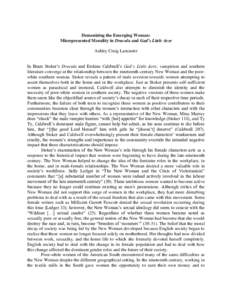 Demonizing the Emerging Woman: Misrepresented Morality in Dracula and God’s Little Acre Ashley Craig Lancaster In Bram Stoker’s Dracula and Erskine Caldwell’s God’s Little Acre, vampirism and southern literature 