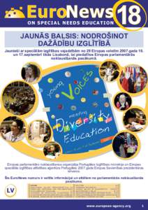 EuroNews 18 ON SPECIAL NEEDS EDUCATION JAUNÂS BALSIS: NODROÐINOT DAÞÂDÎBU IZGLÎTÎBÂ