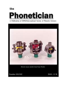 the  Phonetician A Publication of ISPhS/International Society of Phonetic Sciences  Historic larynx models from Franz Wethlo