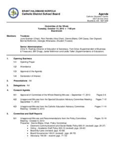 BRANT HALDIMAND NORFOLK  Catholic District School Board Agenda Catholic Education Centre