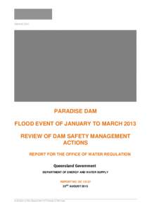 Paradise Dam Flood Event of January to March 2013 Review of Dam Safety Management Actions
