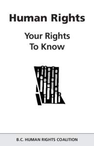 Human Rights Your Rights To Know B.C. HUMAN RIGHTS COALITION