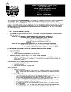 GALENA PARK INDEPENDENT SCHOOL DISTRICT BOARD OF TRUSTEES OFFICIAL AGENDA AND MEETING NOTICE