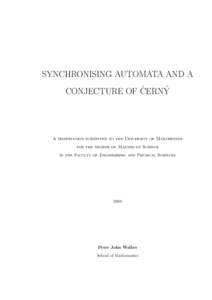 SYNCHRONISING AUTOMATA AND A ˇ ´ CONJECTURE OF CERN Y