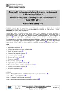 Generalitat de Catalunya Departament d’Ensenyament Institut Obert de Catalunya Formació pedagògica i didàctica per a professorat – Màster equivalent –