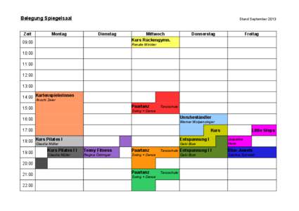 Belegung Spiegelsaal Zeit Montag  Stand September 2013