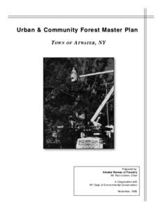 Urban & Comm unity Forest Master Plan T OWN OF  ATWATER , NY
